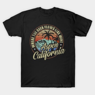 Aspen California Where The Beer Flows Like Wine T-Shirt